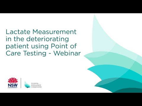 Lactate Measurement in the Deteriorating Patient using PoCT – Clinical Excellence Commission and NSW Health Pathology